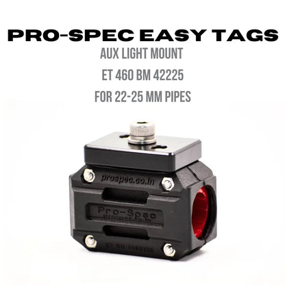 Pro-Spec Easy Tag ET 460 BM 42225 aux mount for 22-25mm pipes