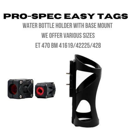 Pro-Spec Easy Tag ET 470 BM base mount bottle holder for 16-19mm, 22-25mm and 28mm pipes